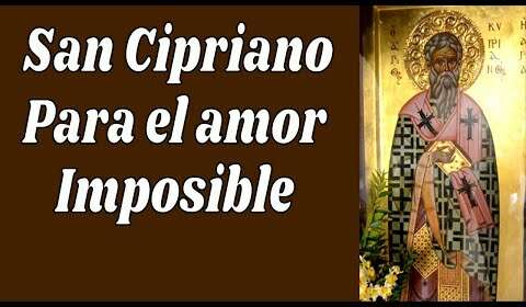 Oración a San Cipriano para el amor imposible: ¡Consigue tu felicidad ahora!