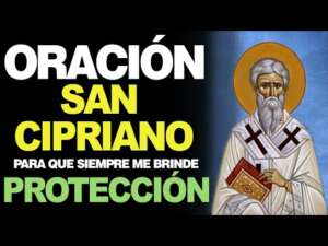 Oración a San Cipriano y San Cornelio: Poderosa protección divina