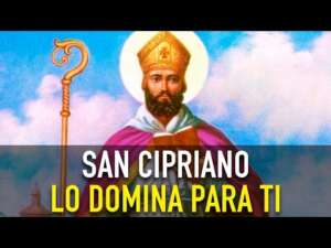 Oraciones a San Cipriano para dominar: Consejos y guía completa